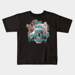 Mad, Bad Kids T-Shirt